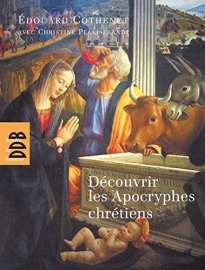 Découvrir les Apocryphes chrétiens: Art et religion populaire